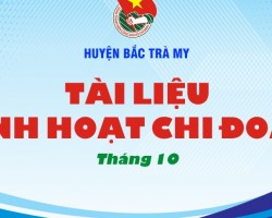 Bản tin sinh hoạt chi đoàn số tháng 10/2020